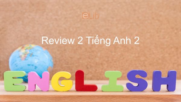 Review 2 lớp 2
